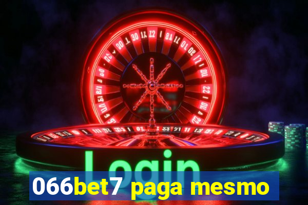 066bet7 paga mesmo
